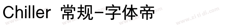 Chiller 常规字体转换